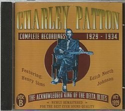 CD CHARLEY PATTON - COMPLETE 1929-1934 DISC B